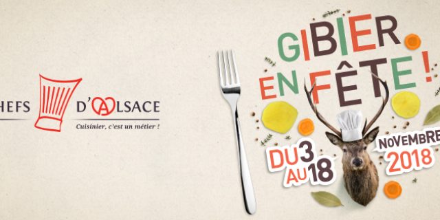 Gibier en fête par les Chefs d’Alsace : du 3 au 18 novembre prochains !