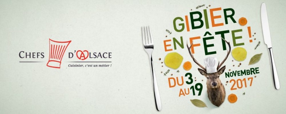 Les Chefs d’Alsace fêtent le gibier du 3 au 19 novembre prochains !