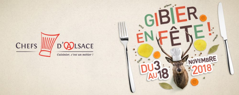 Gibier en fête par les Chefs d’Alsace : du 3 au 18 novembre prochains !