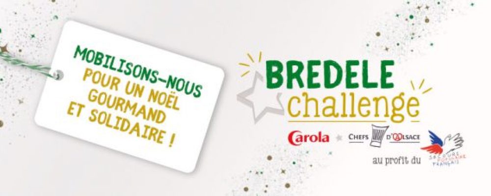 Les Chefs d’Alsace et Carola relèvent le « Bredele Challenge » !