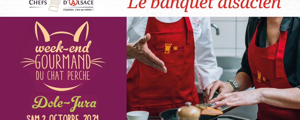 [ EVENEMENT ] Banquet alsacien au Chat Perché – Dole