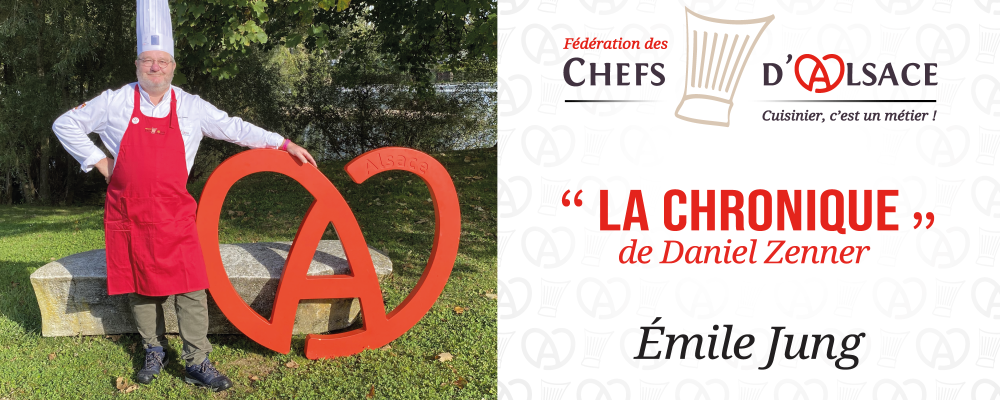 La Chronique de Daniel Zenner : Hommage à Emile Jung