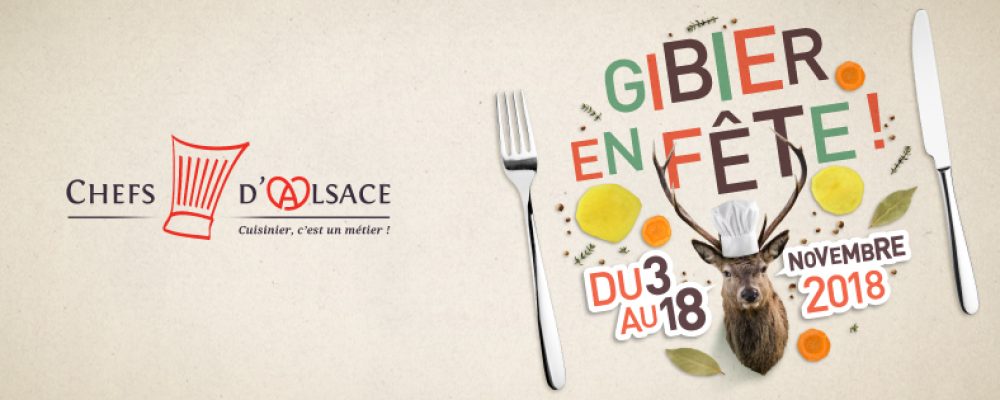 Gibier en fête par les Chefs d&rsquo;Alsace : du 3 au 18 novembre prochains !